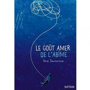 El Sabor Amargo del Abismo - Neal Shusterman