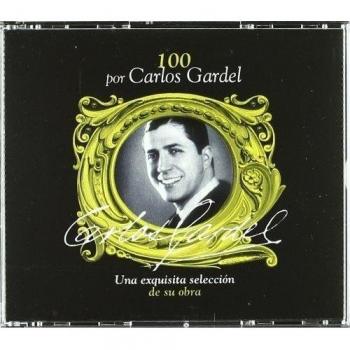 100 por carlos gardel
