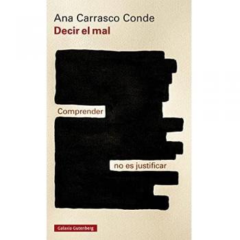 Decir el mal: La destrucción del nosotros