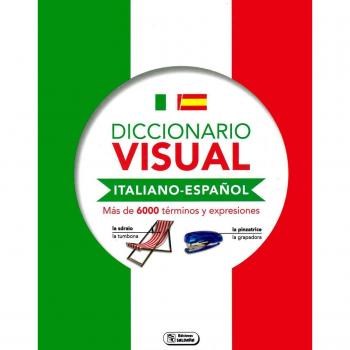 DICCIONARIO VISUAL ITALIANO-ESPAÑOL: Diccionario visual. Italiano y español: 4