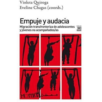 Empuje y audacia. Migración Transfronteriza De Adolescentes y jóvenes No Acompañados/As: 1304