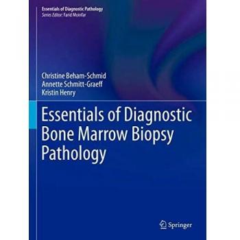 Bone Marrow Biopsy Pathology: A Practical Guide