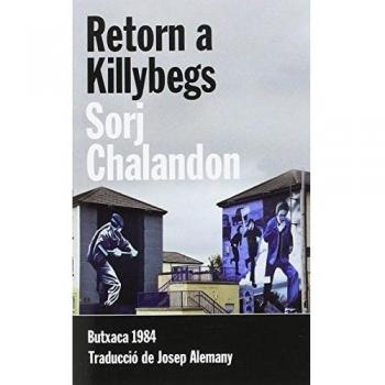 Retorn a Killybegs: 23 - Sorj Chalandon