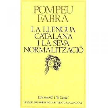 La llengua catalana i la seva normalització