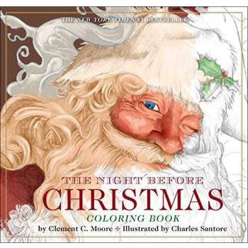 The Night Before Christmas Coloring Book: The Classic Edition