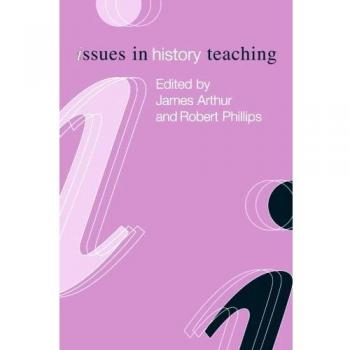 Issues in History Teaching