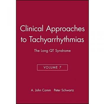 Clinical Approaches to Tachyarrhythmias: The Long QT Syndrome