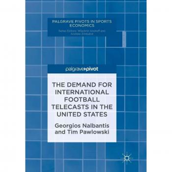 The Demand for International Football Telecasts in the United States