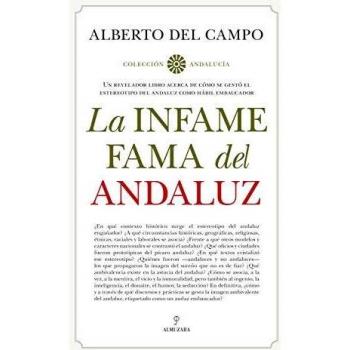 La Infame Fama Del Andaluz