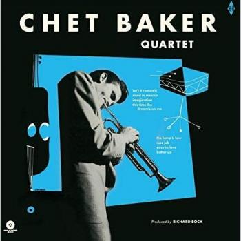 Chet Baker Quartet + 6 Bonus Tracks!