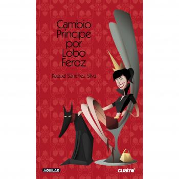 Cambio Príncipe por Lobo Feroz