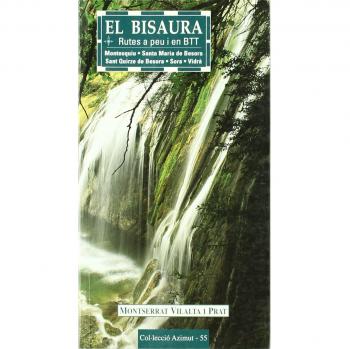 El Bisaura: Rutes a peu i en BTT