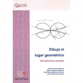 Dibuja El Lugar Geometrico. 623 Ejercicios Resueltos