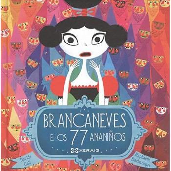 Brancaneves e os 77 ananiños - Davide Calì
