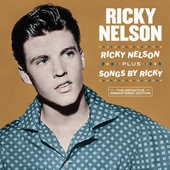 Ricky Nelson + Songs By Ricky + 6 Bonus Tracks
