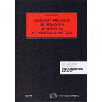 Acciones y procesos de infracción de derechos de propiedad industrial