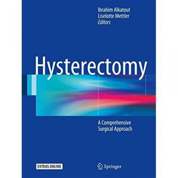 Hysterectomy: A Comprehensive Surgical Approach