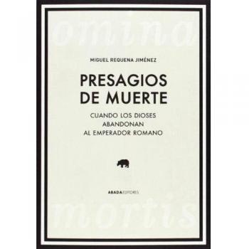 Presagios De Muerte. Omina Mortis - Requena Jiménez, Miguel