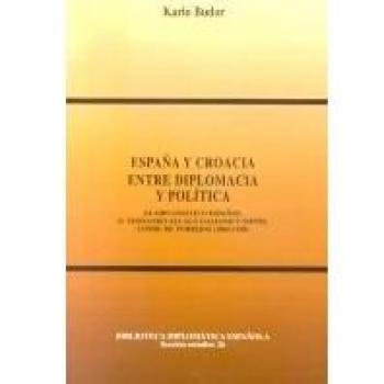 España y Croacia: entre diplomacia y política: 26