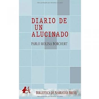 Diario de un alucinado