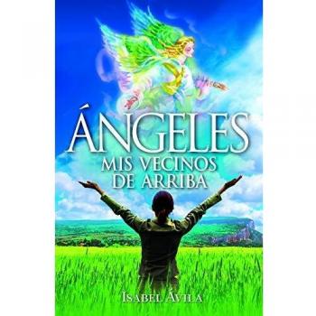 ángeles. mis vecinos de arriba