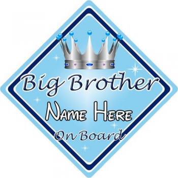 Personalizado Niño/bebé a bordo coche señal ~ Big Brother a bordo ~ L. Azul