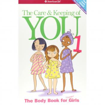 The Care and Keeping of You