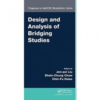 Bridging Studies Design and Analysis Guide (Biostatistics Series)