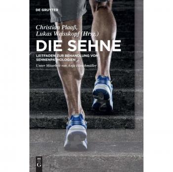 Die Sehne: Leitfaden zur Behandlung von Sehnenpathologien