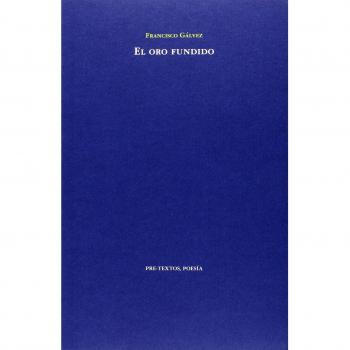 El Oro Fundido