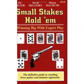 Small Stakes Hold 'em: Winning Big with Expert Play
