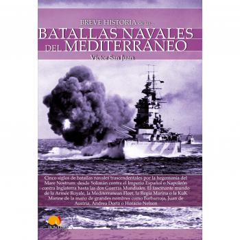 Breve historia de las Batallas navales del Mediterráneo