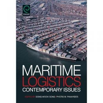 Maritime Logistics: Comprehensive Guide to Shipping and Supply Chain Management