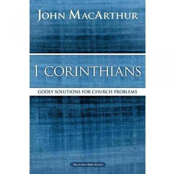 1 Corinthians: Divine Answers for Church Challenges by John F. MacArthur
