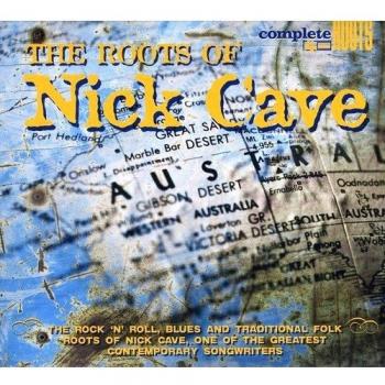 Roots Of Nick Cave