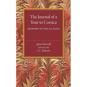 Diario de un Viaje a Córcega: Memorias de Pascal Paoli - Edición en Rústica