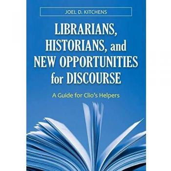 Clio's Helpers: A Guide for Librarians and Historians on Discourse Opportunities