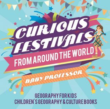 Global Celebrations: A Children's Guide to Festivals and Cultures Around the World
