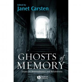 Blackwell Publishers Ghosts of Memory: Essays on Remembrance and Relatedness (Paperback) - Memory Reflections: Essays on Remembrance and Connection