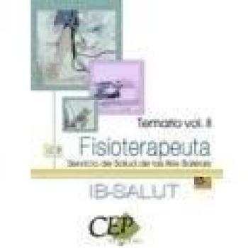 Temario Vol. II. Oposiciones Fisioterapeuta Servicio de Salud de las Illes Balears