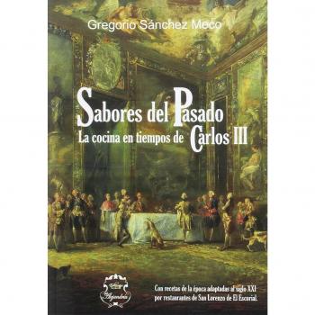 Sabores del Pasado: La Cocina en tiempos de Carlos III