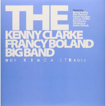 Our Kinda Strauss: Electronica Vinyl by Kenny Clarke-Francy Boland Big Band