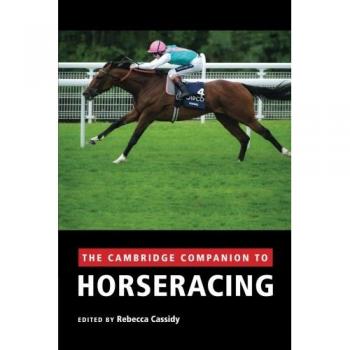 The Cambridge Companion to Horseracing