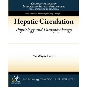 Circulación Hepática: Fisiología y Patofisiología (Serie de Coloquios sobre Fisiología de Sistemas Integrados)