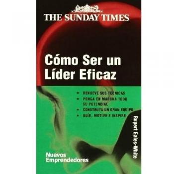 Como ser un líder eficaz