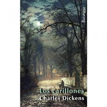 Los Carillones. Una Historia De Los Duendes De Los Carillones Que Tocan Entre El Año Viejo Y El Año Nuevo