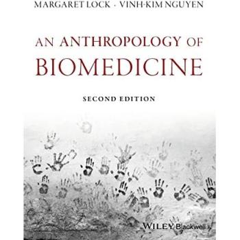 An Anthropology of Biomedicine