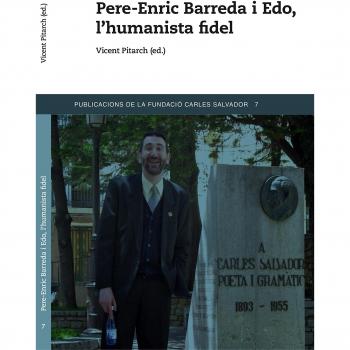 Pere-Enric Barreda i Edo, l'humanista fidel