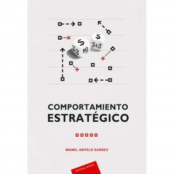 Comportamiento estratégico - Antelo Suarez Manel