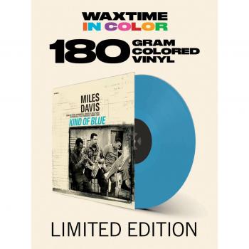 Kind of Blue - Colored Vinyl LP by Miles Davis
